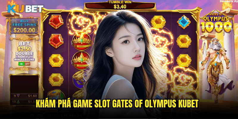 Gates Of Olympus Tại Kubet: Cuộc Phiêu Lưu Thần Thoại Hy Lạp Cùng Zeus 2 Khám Phá Game Slot Gates Of Olympus Kubet