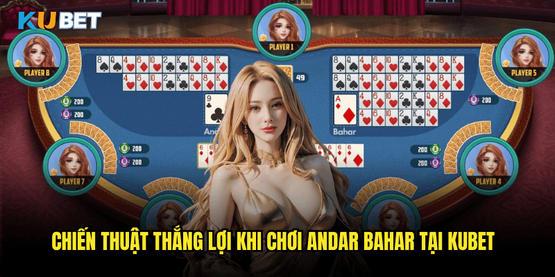 Andar Bahar Tại Kubet: Hướng Dẫn Chơi Game Bài Truyền Thống Ấn Độ 3 Chiến Thuật Thắng Lợi Khi Chơi Andar Bahar Tại Kubet