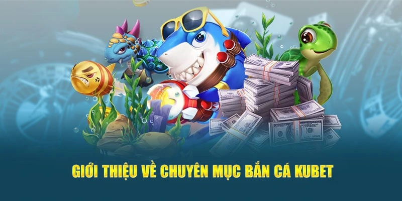 Trang Chủ 48 Bắn cá Kubet